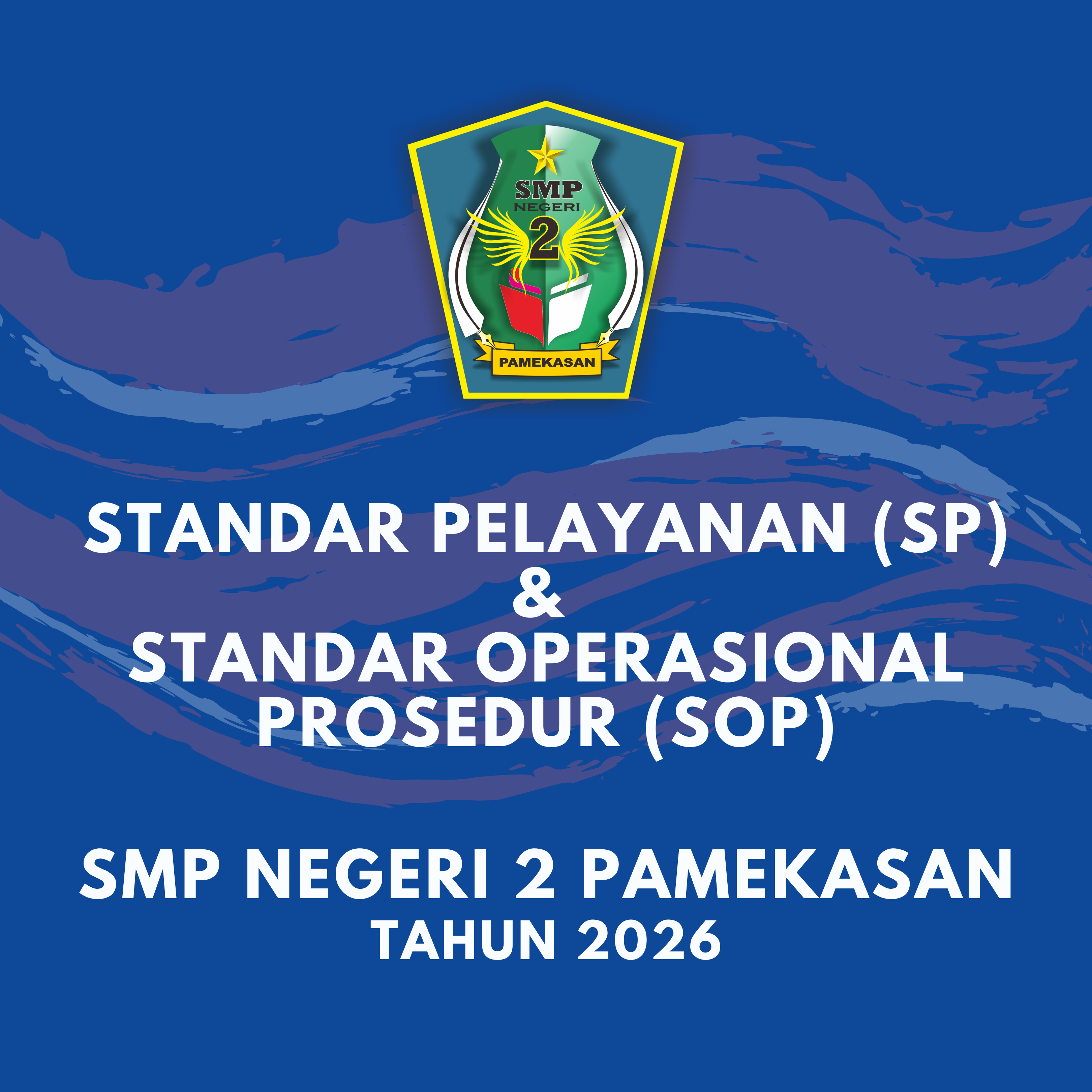 Standar Pelayanan (SP) dan SOP SMPN 2 Pamekasan